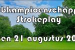 Clubkampioenschappen Strokeplay 2022
